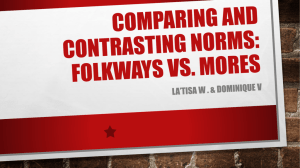 Comparing and contrasting norms: folkways vs. mores