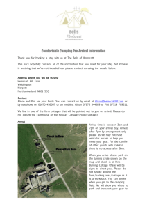 Comfortable Camping Pre-Arrival Information Thank you for booking