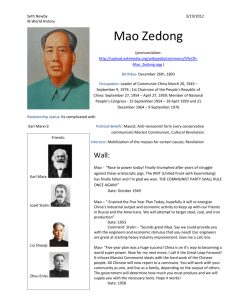 Seth Newby 3/19/2012 IB World History Mao Zedong (pronunciation