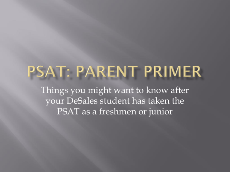 PSAT Parent Primer Walla Walla Catholic Schools