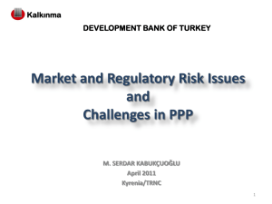 Market and Regulatory Risk Issues and Chalenges in PPP