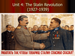 Unit 4: The Stalin Revolution (1927