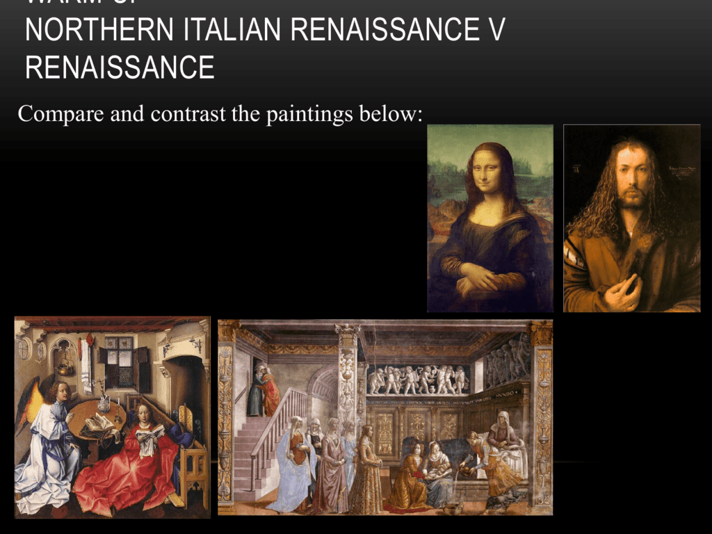 northern renaissance vs italian renaissance