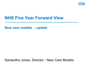 NHS 5 year forward view - New Care Models update