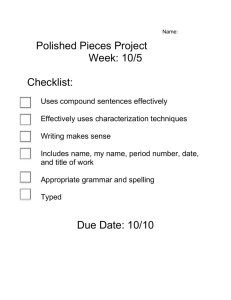 Name: Polished Pieces Project Week: 10/5 Checklist: Uses