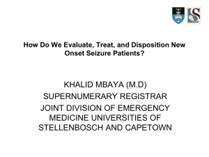 How Do We Evaluate, Treat, and Disposition New Onset Seizure