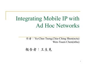 Integrating Mobile IP with Ad Hoc Networks