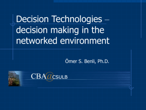Decision Technologies – decision making in the networked