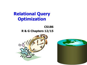 Relational Query Optimization - EECS Instructional Support Group
