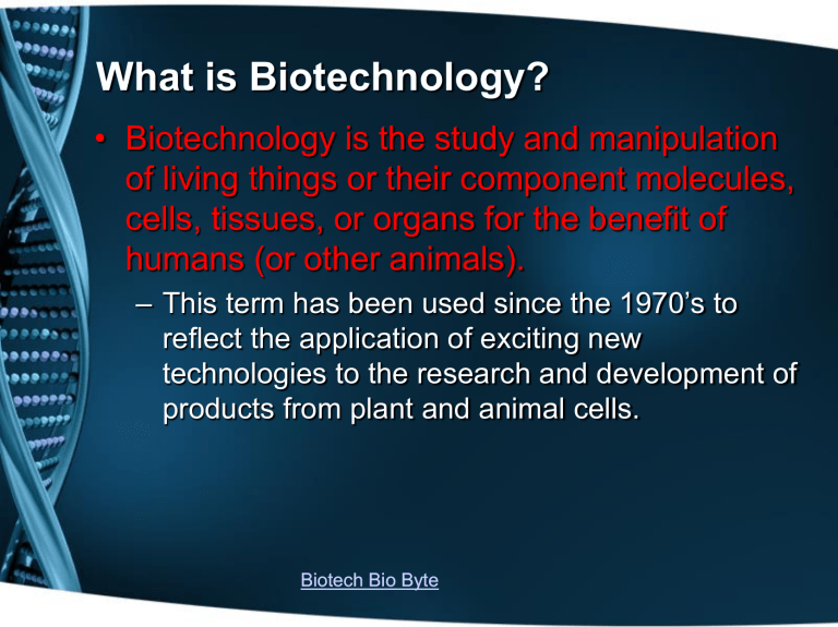 Unit 1: Introduction to Biotechnology