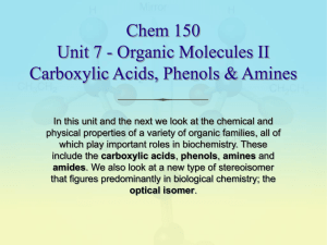 Chem 150 Unit 7 - Organic Molecules II Carboxylic Acids, Phenols