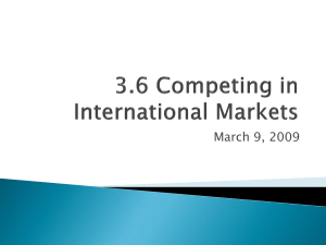 3.6 Competing in International Markets