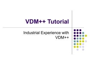 VDM Tutorial: Industrial Experience with VDM
