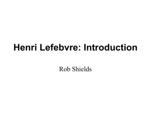 Henri Lefebvre and Spatial Dialectics Introduction
