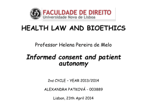 HEALTH LAW AND BIOETHICS Professor Helena Padeira
