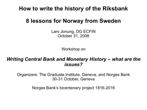 How to write the history of the Swedish Riksbank