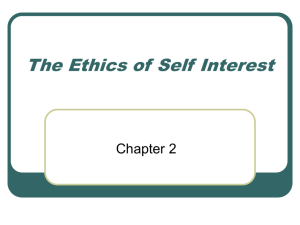 The Ethics of Self Interest