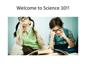 Course Intro Power point - Ms. Schmalenberg's Science 10 Website
