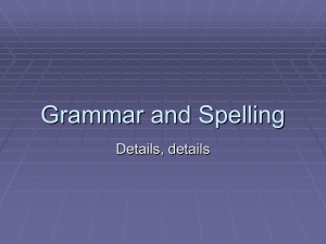 Grammar and Spelling