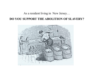 DO YOU SUPPORT THE ABOLITION OF SLAVERY?