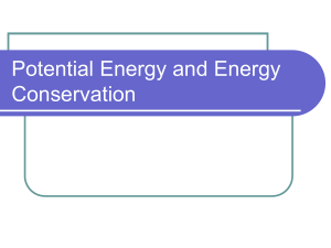 Chapter 7: Potential Energy and Energy Conservation