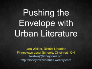 Click here for presentation - Finneytown Libraries