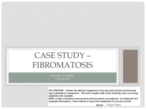 Case Study * Fibromatosis