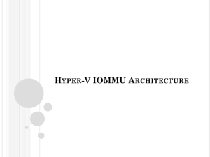 Hypervisor IOMMU Architecture