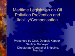 Maritime Legislation on Oil Pollution Prevention and liability