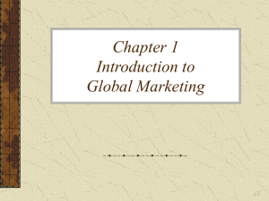 Chapter 1 Introduction to Global Marketing