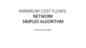 MINIMUM COST FLOWS: NETWORK SIMPLEX ALGORITHMS