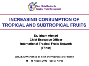 Increasing consumption of tropical and subtropical fruits