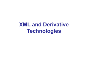 XML and Derivative Technologies