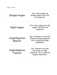 Chapter 1 flashcards Straight Angles Thm: If two angles are straight