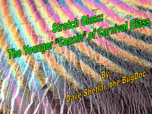 What is stretch glass?