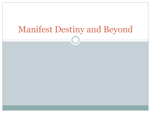 Manifest Destiny and Beyond