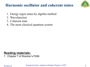Harmonic oscillator and coherent states Reading materials