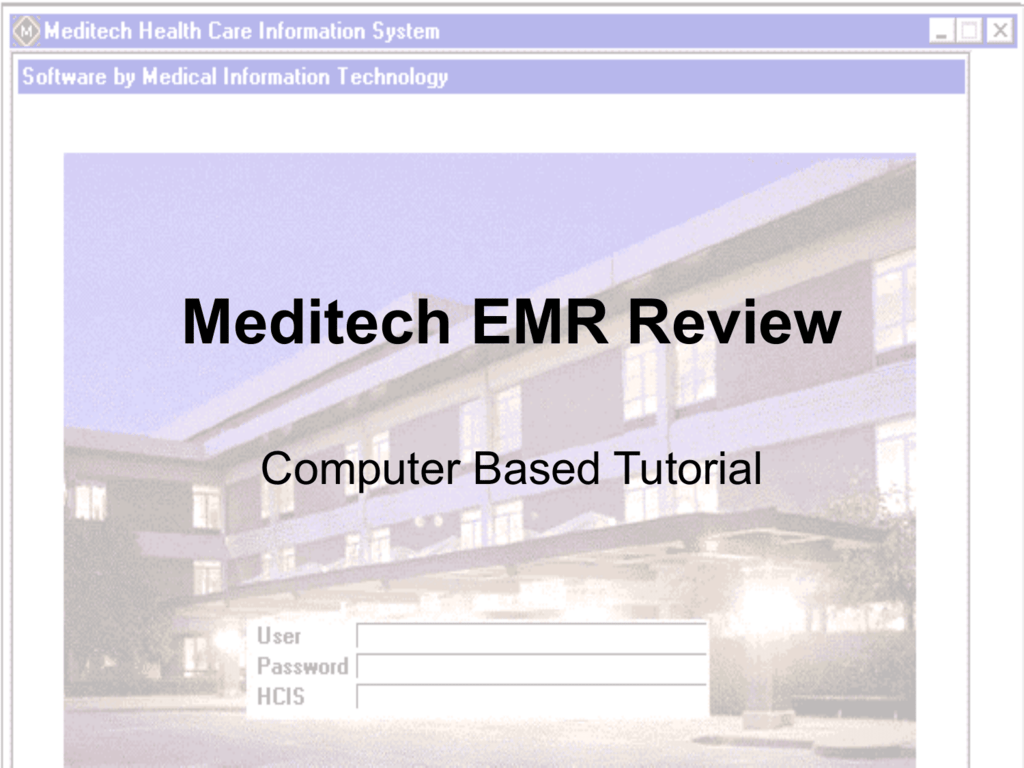 Meditech Charting Reviews