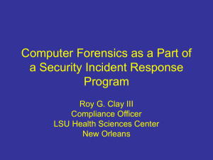 Computer Forensics as a Part of a Security Incident Response
