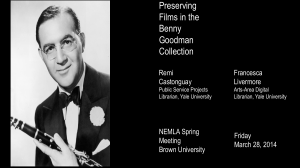 Preserving Films in the Benny Goodman Collection