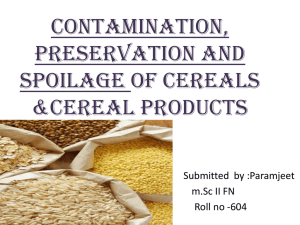 Contamination, preservation and spoilage of cereals &cereal products