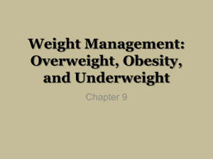 Weight Management: Overweight, Obesity, and Underweight