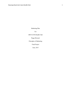 Marketing Plan For JIM'S GYM Health Club Peggy Brossart