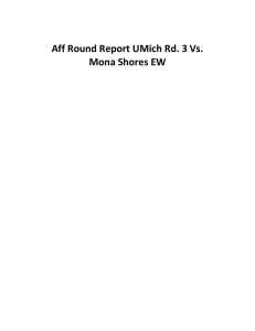 Aff Round Report UMich Rd. 3 Vs. Mona Shores EW