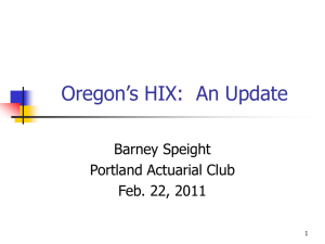 Oregon's HIX: An Update - Portland Actuarial Club