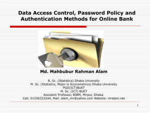 Data Access Control, Password Policy and Authentication Methods