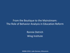 From the Boutique to the Mainstream: The Role of Behavior Analysis