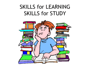SKILLS for LEARNING SKILLS for STUDY