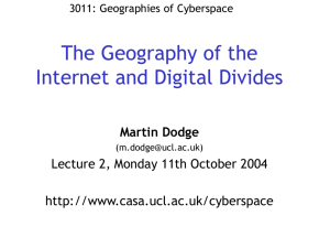 The Geography of the Internet and Digital Divides