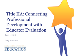 Educator Evaluation and Professional Development